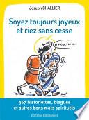 Soyez toujours joyeux et riez sans cesse