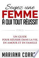 Soyez une Femme a Qui Tout Reussit
