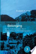 Spaces of Belonging