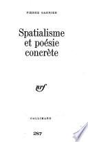 Spatialisme et poésie concrète