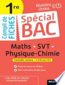 Spécial Bac Compil de Fiches Maths-Physique-Chimie-SVT 1re Bac 2022