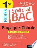 Spécial Bac Fiches Physique-Chimie 1re Bac 2022