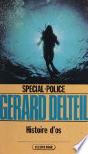 Spécial-police : Histoire d'os
