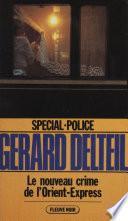 Spécial-police : Le Nouveau Crime de l'Orient-Express