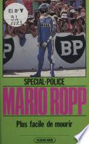 Spécial-police : Plus facile de mourir