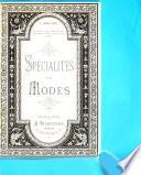 Specialites en modes, redigirt von A. Studnitzka. - Wien, (Singer ) 1879-