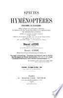 Species hyménoptères d'Europe & d'Algérie: Les braconides, par T. A. Marshall