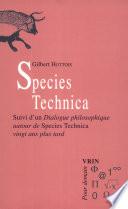 Species technica