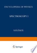 Spectroscopy I / Spektroskopie I
