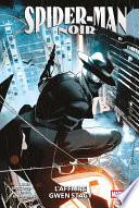 Spider-Man Noir - L’affaire Gwen Stacy