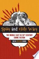 Spies and Holy Wars