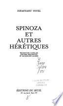 Spinoza et autres hérétiques