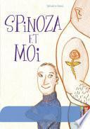 Spinoza et moi