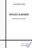 SPINOZA SUBVERSIF