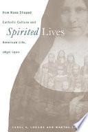 Spirited Lives