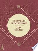 Spiritisme et Occultisme