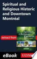 Spiritual and Religious Historic and Downtown Montréal