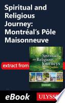 Spiritual and Religious Journey: Montréal's Pôle Maisonneuve