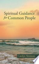 Spiritual Guidance for Common People