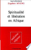 Spiritualité et libération en Afrique