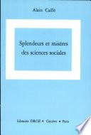 Splendeurs et misères des sciences sociales