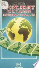 Sport, droit et relations internationales