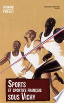 Sport et sportifs sous Vichy