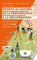 Sportif au naturel : de la performance à la récupération