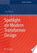 Spotlight on Modern Transformer Design