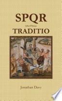 SPQR - 1 - Traditio