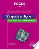 S’capade en ligne - Apprendre grâce aux escape games virtuels
