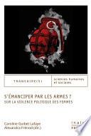 S’émanciper par les armes ?