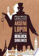 Арсен Люпен против Херлока Шолмса / Arsène Lupin contre Herlock Sholmès