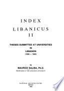 إندكس ليبانيكوس: Theses submitted at universities in Lebanon (1906-1980)