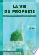 السيرة النبوية بالفرنسية La vie du prophete