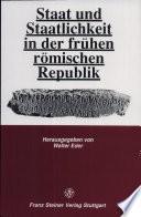 Staat und Staatlichkeit in Der Frühen Römischen Republik