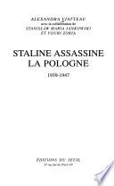 Staline assassine la Pologne