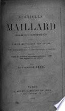 Stanislas Maillard, l'homme du 2 Septembre, 1792. Notice historique sur sa vie, etc