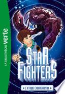Star Fighters 01 - L'attaque extraterrestre