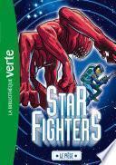 Star Fighters 03 - Le piège