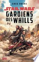 Star Wars - A Rogue One Story : Guardians of the Whills