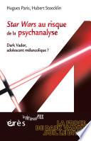 Star Wars au risque de la psychanalyse
