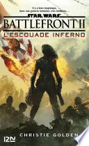 Star Wars : Battlefront II : L'Escouade Inferno