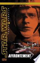 Star Wars Force Rebelle - tome 4 : Affrontement