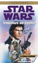 Star Wars - La trilogie corellienne - tome 1