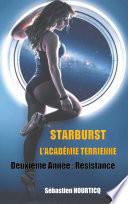 Starburst, L'Académie Terrienne