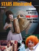 Stars Illustrated Magazine. Juin/Juillet. 2018. EN COULEURS EDITION SPECIALE : YVETTE HORNER IN MEMORIAM