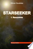 StarSeeker : 1.Rencontres