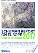 State of the Union, Schuman report 2017 on Europe