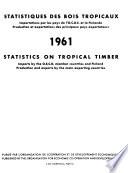 Statistics on Tropical Timber
